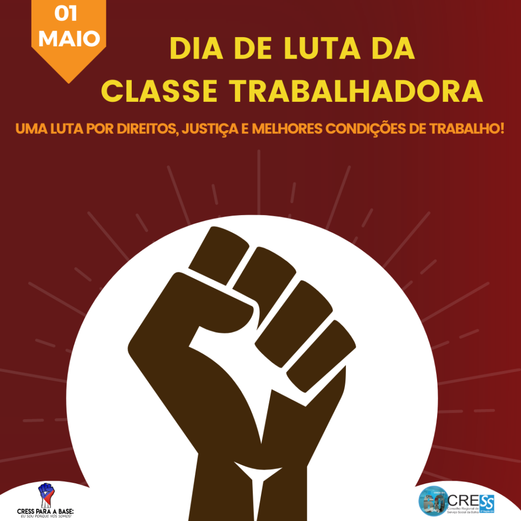 1º de maio: Dia de Luta da Classe Trabalhadora