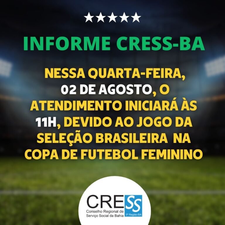 CRESS-BA informa expediente do dia 02 de agosto