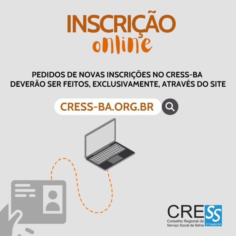 Novas inscrições no CRESS-BA deverão ser feitas exclusivamente online