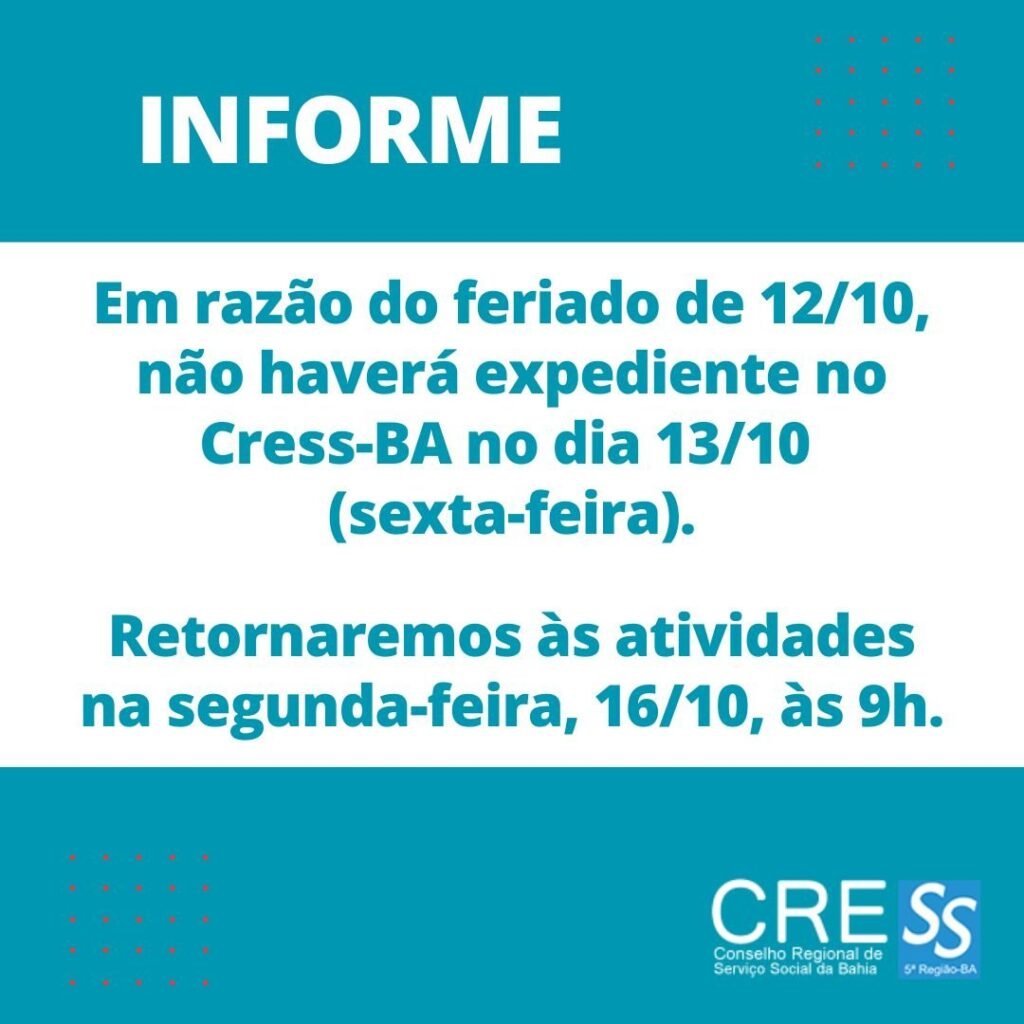 Informe: não haverá expediente na sede dia 13/10
