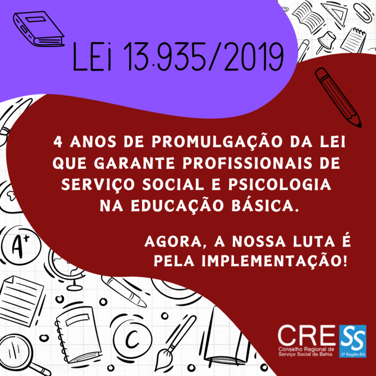 4 anos da Lei 13.935 de inserção do Serviço Social e Psicologia na educação básica