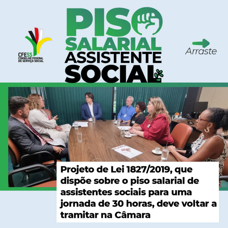 PL Piso Salarial de assistentes sociais deve voltar a tramitar na Câmara