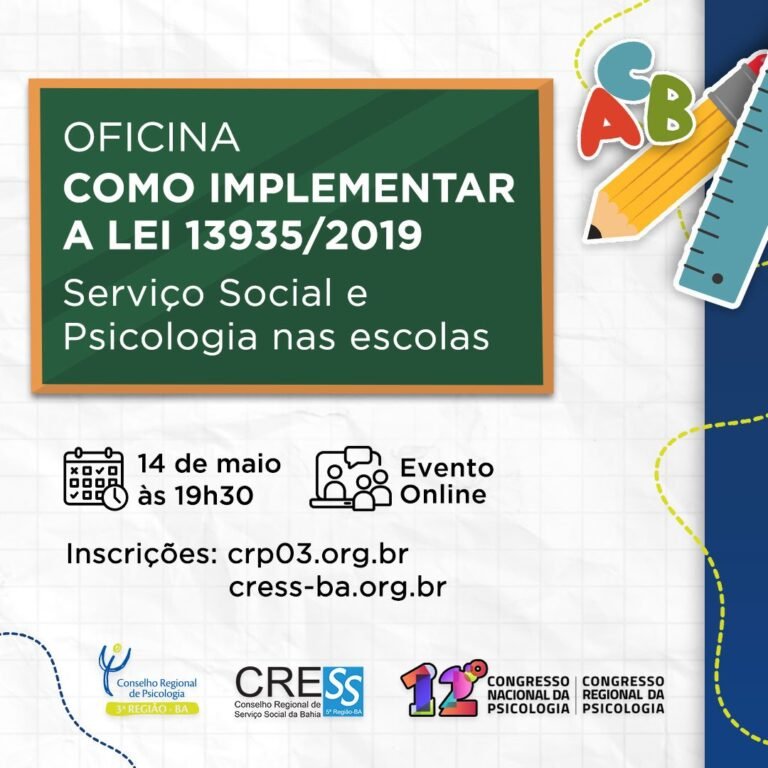 CRESS-BA e CRP_03 promovem oficina “Como Implementar a Lei 13.935/2019”