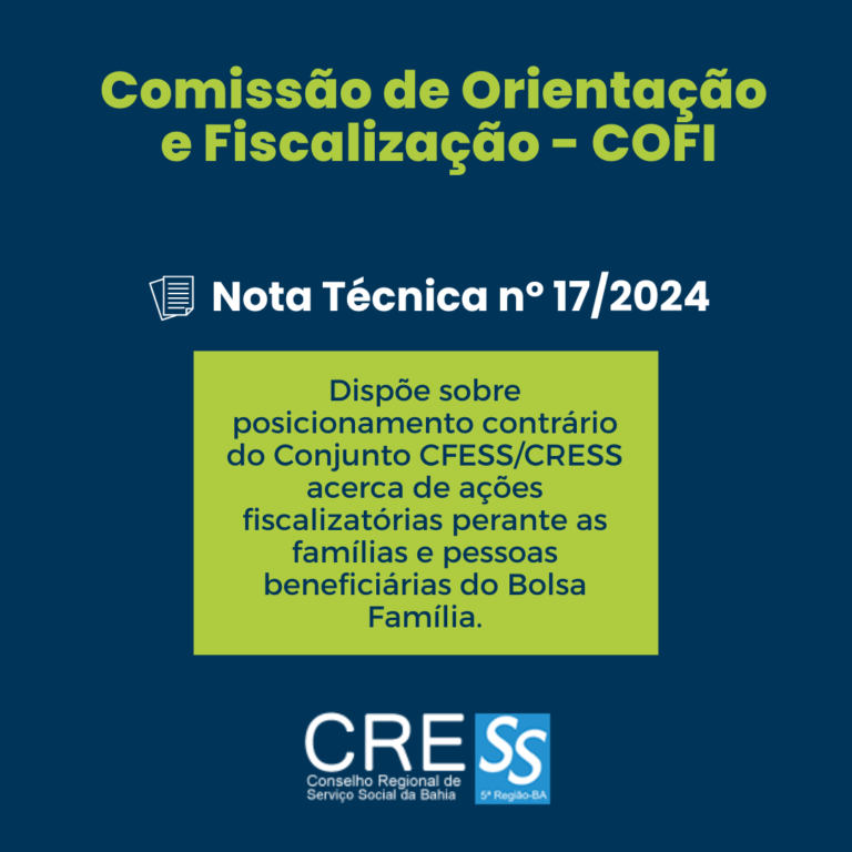 Nota Técnica nº 17/2024  – dispõe acerca de ações fiscalizatórias perante famílias e pessoas beneficiárias do Bolsa Família