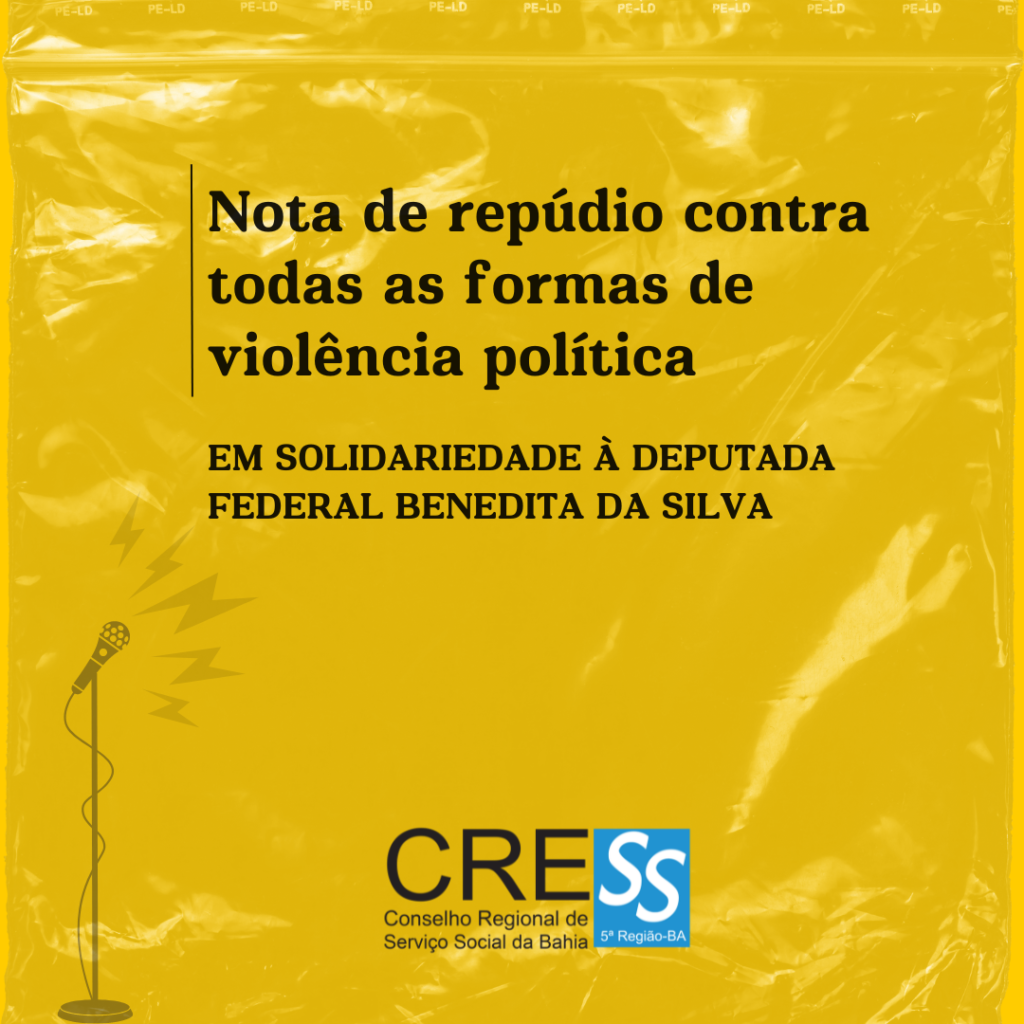 Nota de repúdio contra todas as formas de violência política e ao racismo