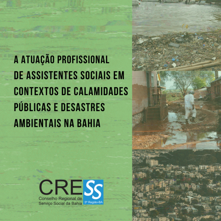 CRESS-BA lança formulário sobre atuação de Assistentes Sociais em calamidades públicas e desastres ambientais