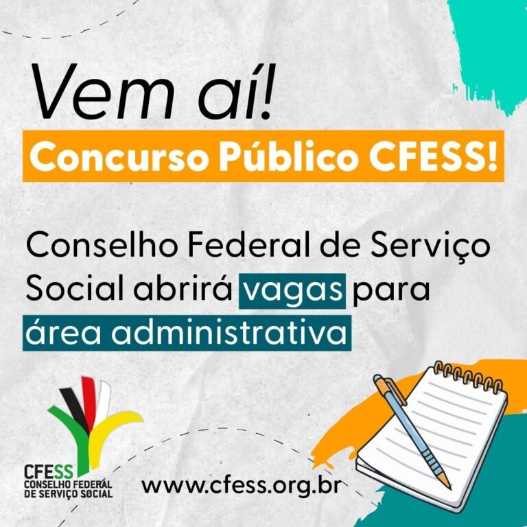 CFESS abrirá concurso público com vagas para área administrativa
