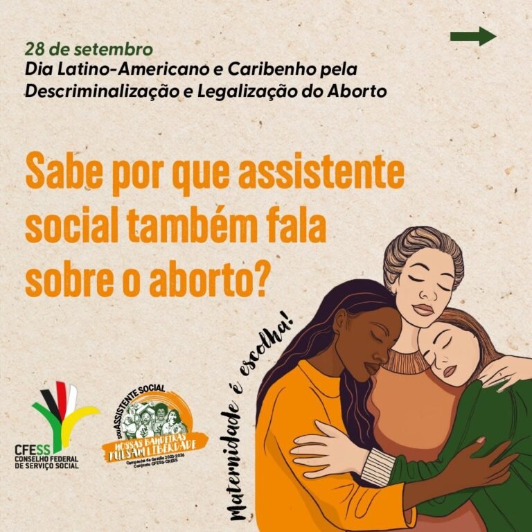 Sabe por que assistente social também fala sobre o aborto?