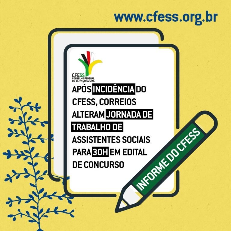 Após incidência do CFESS, Correios alteram jornada de trabalho de assistentes sociais para 30h