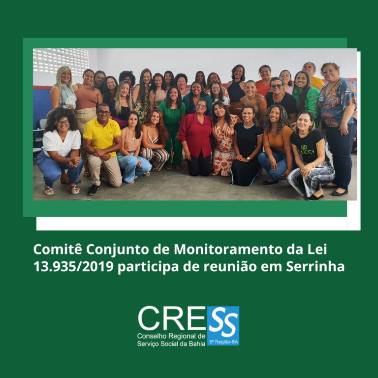 Comitê Conjunto de Monitoramento da Lei nº 13.935/2019 participa de reunião em Serrinha