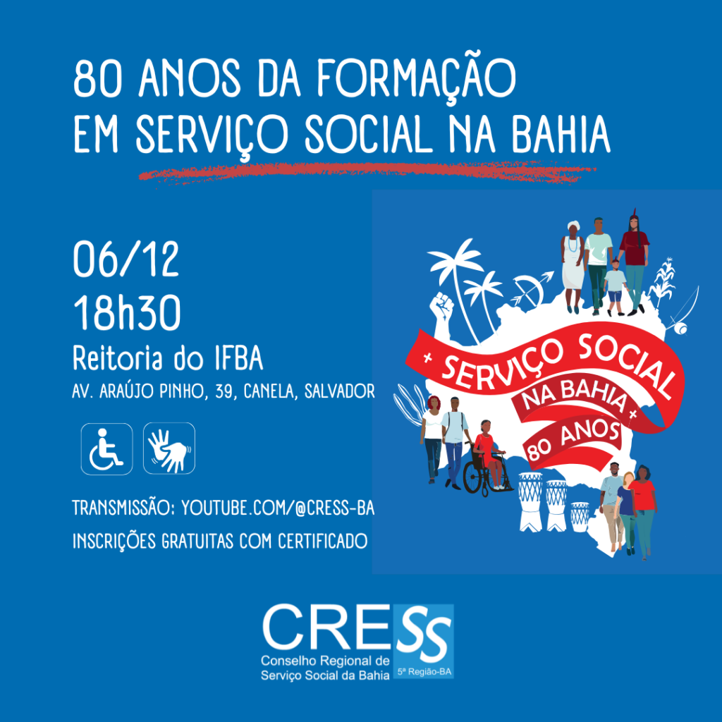CRESS-BA celebra 80 anos da formação em Serviço Social na Bahia