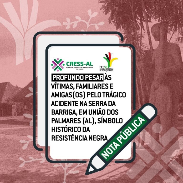 Em nota, CFESS e CRESS-AL manifestam pesar por tragédia na Serra da Barriga