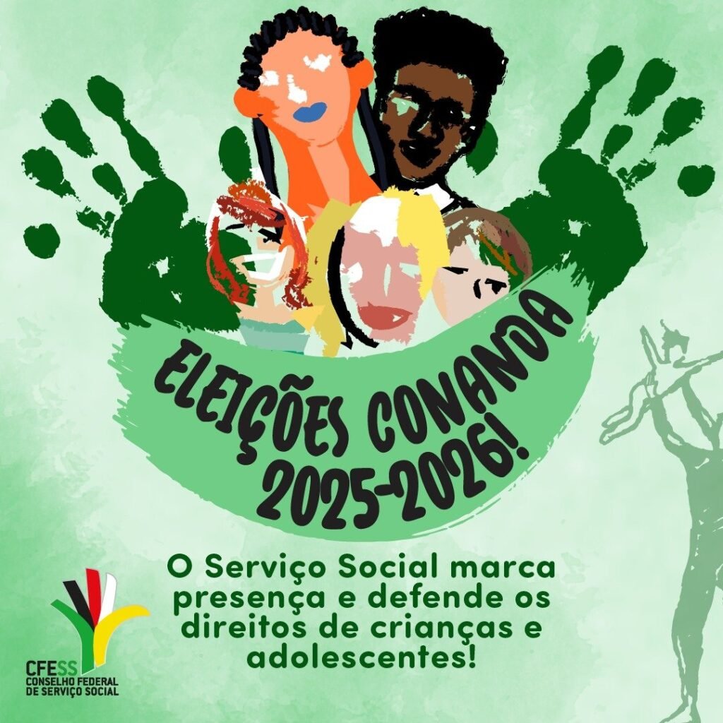 Eleições Conanda: o Serviço Social está presente neste debate