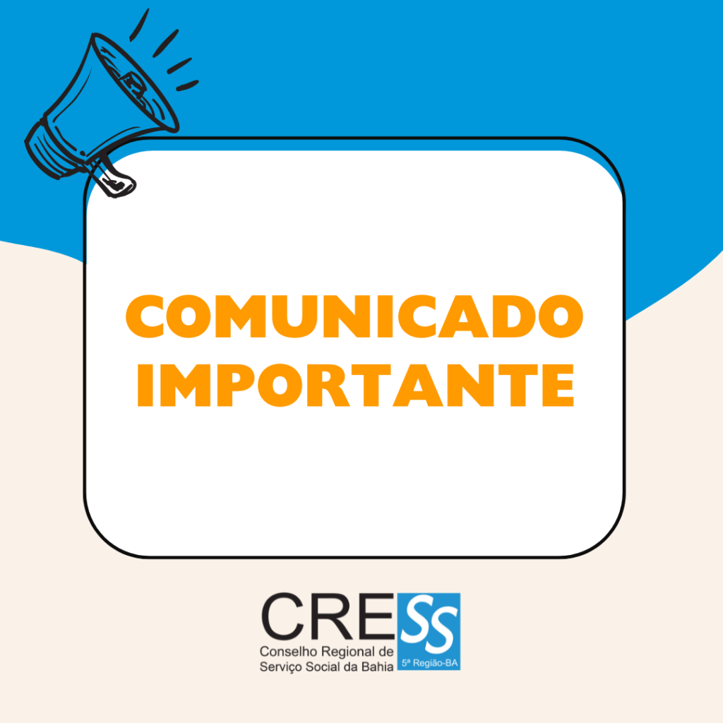 SUSPENSÃO DE ATENDIMENTO DO CRESS- BA, DE 16 A 18 DE DEZEMBRO