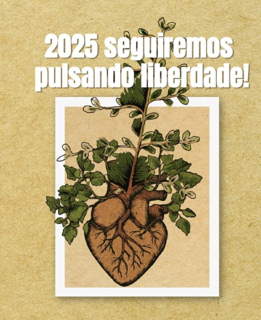 2024 ecoamos vida-liberdade. 2025 seguiremos pulsando liberdade!