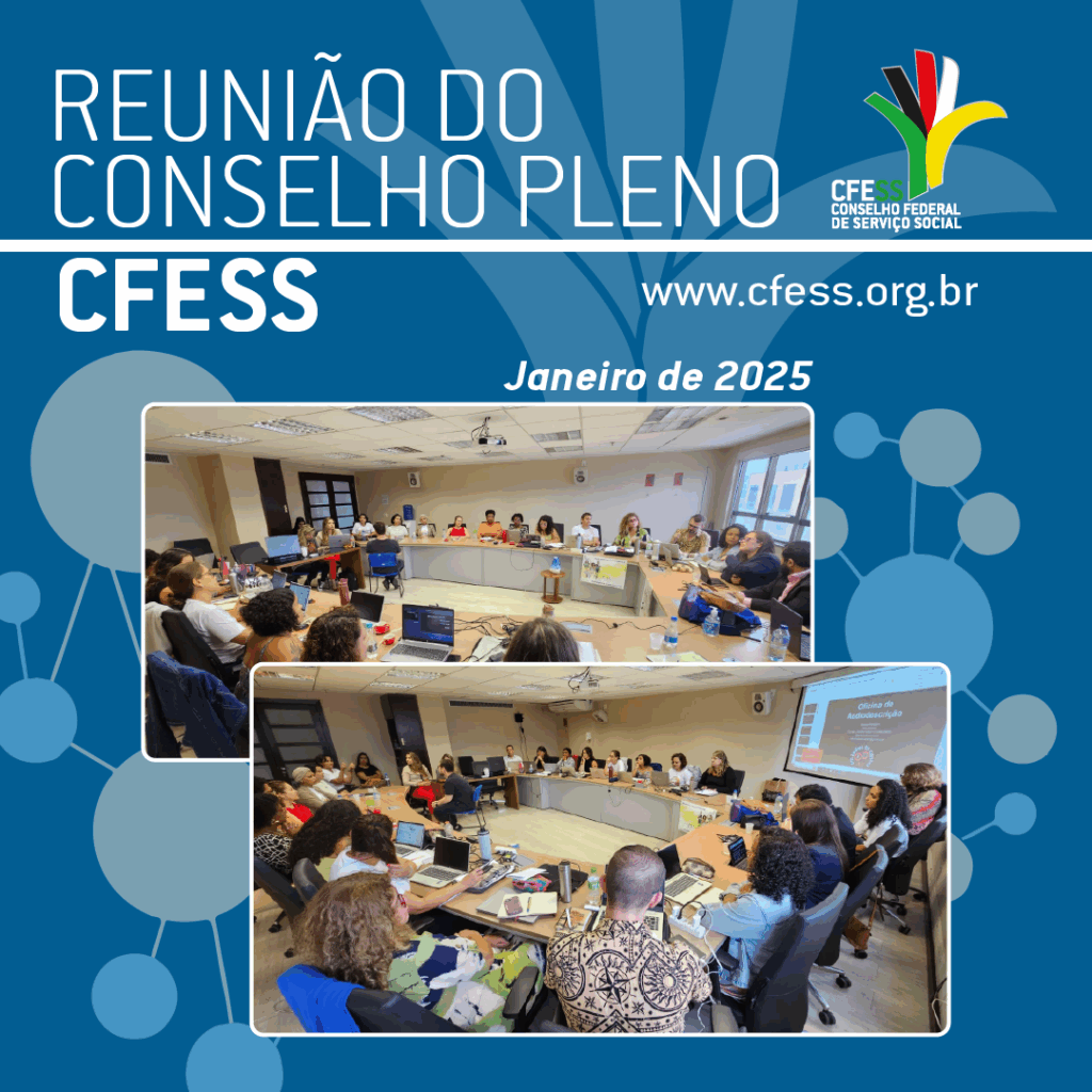 Gestão do CFESS realiza o primeiro Conselho Pleno de 2025
