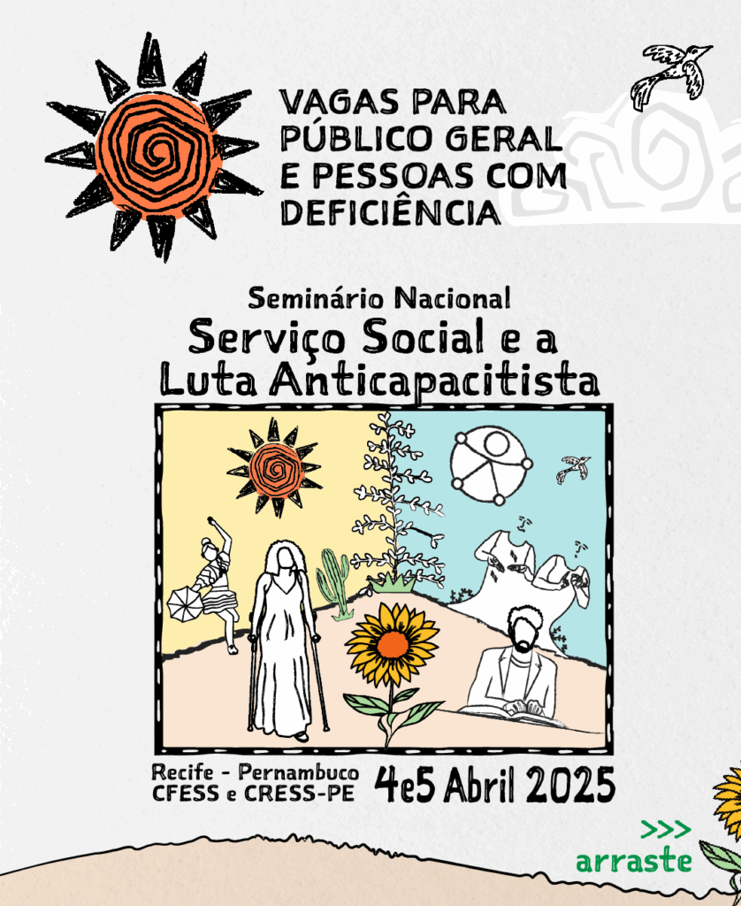 Seminário de Luta Anticapacitista: inscrições para o público geral serão abertas nesta sexta-feira, 28 de fevereiro!