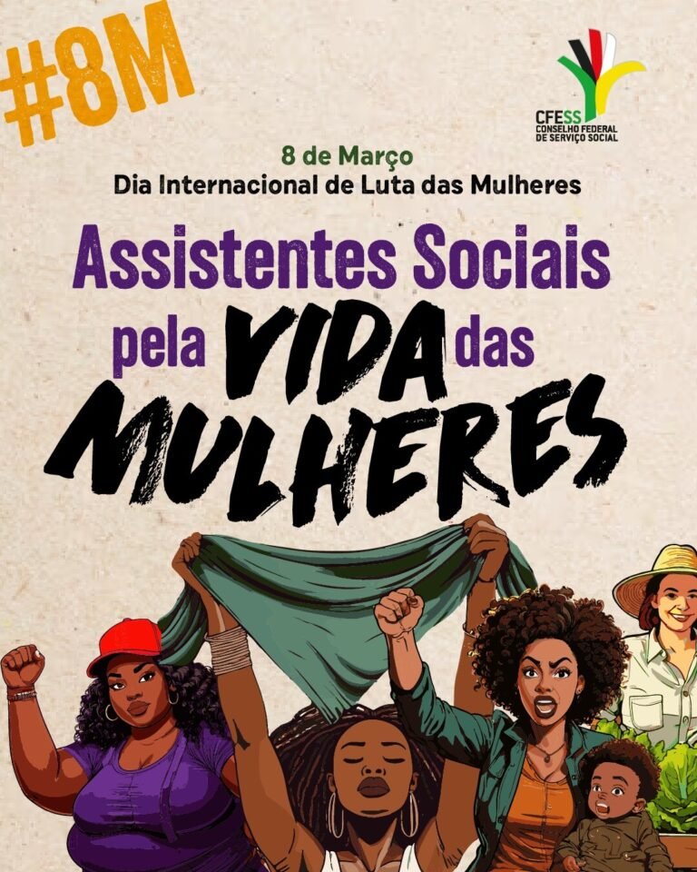 8 de março: assistentes sociais na luta pela vida das mulheres
