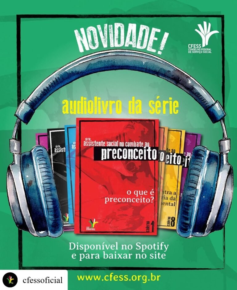 Série ‘Assistente Social no Combate ao Preconceito’ agora tem versão em audiolivro!