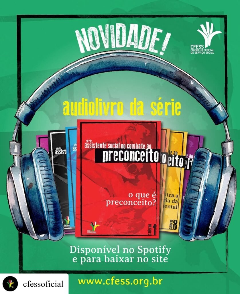 Série ‘Assistente Social no Combate ao Preconceito’ agora tem versão em audiolivro!