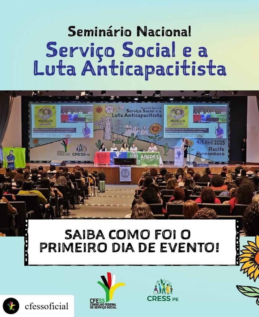CEFESS INICIA O SEMINÁRIO NACIONAL DE SERVIÇO SOCIAL E A LUTA ANTICAPACITISTA