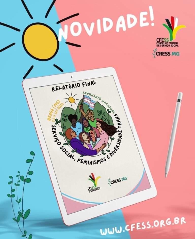 CFESS divulga relatório final do Seminário Nacional ‘Serviço Social, Feminismos e Diversidade Trans’
