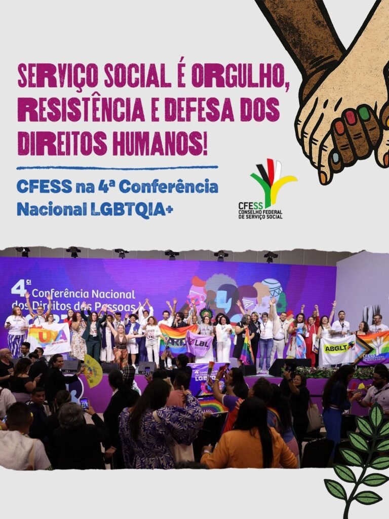 Serviço Social é orgulho, resistência e defesa dos direitos humanos: CFESS na 4ª Conferência Nacional LGBTQIA+