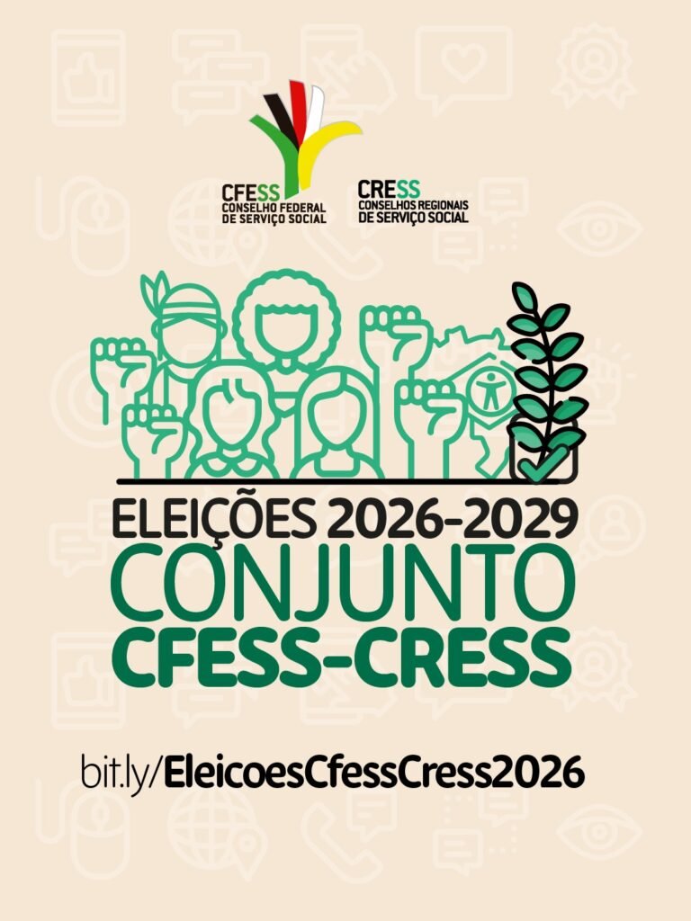 Está aberto o período de inscrição de chapas para as Eleições do Conjunto CFESS-CRESS 2026-2029!