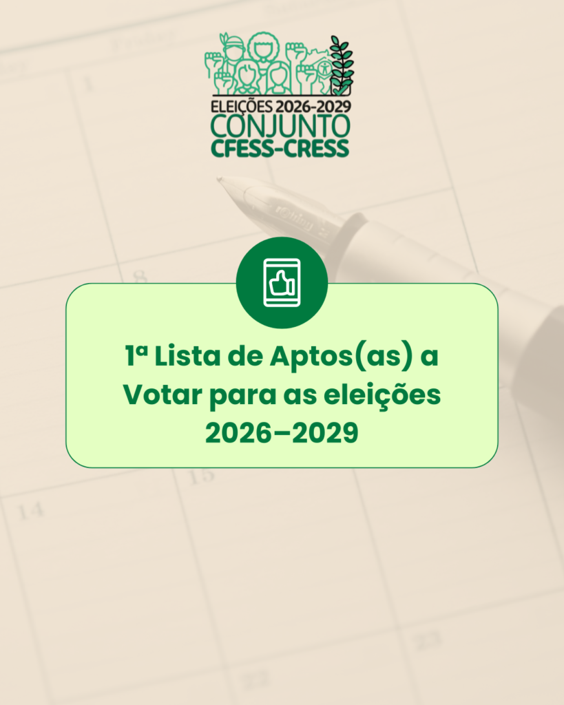 CRESS-BA divulga 1ª Lista de Aptos(as) a Votar para as eleições 2026–2029