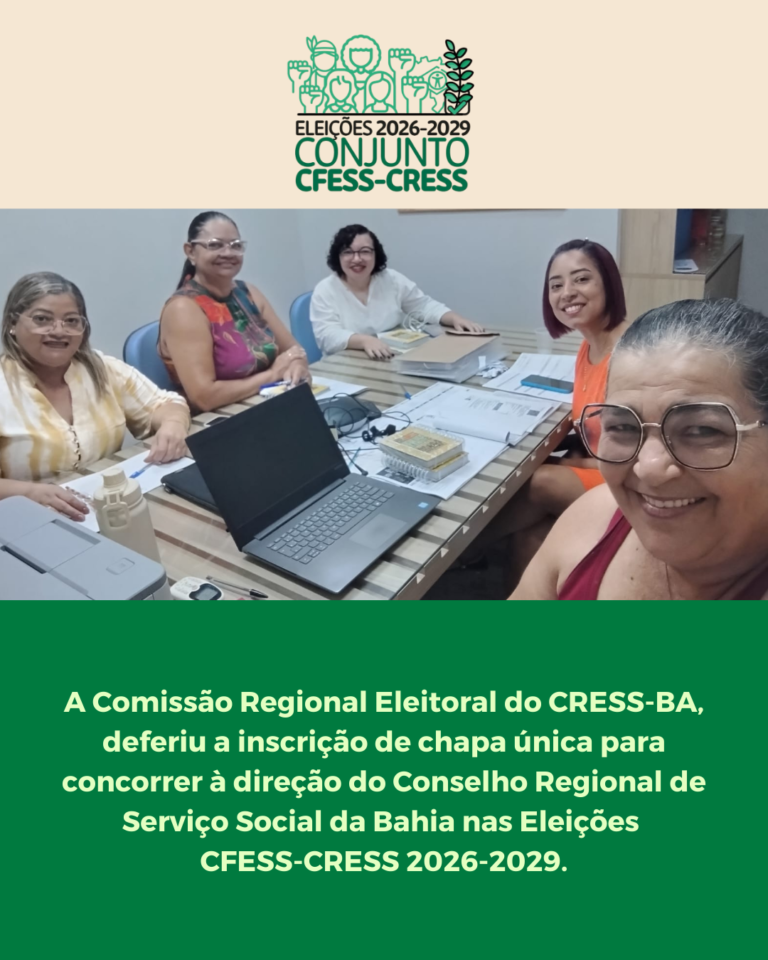 Comissão Eleitoral defere inscrição de chapa única para as Eleições CFESS-CRESS 2026–2029