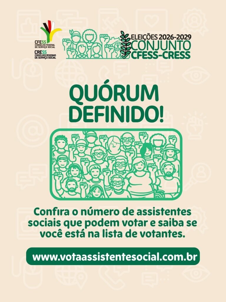 Comissão Nacional Eleitoral divulga novo quórum das eleições CFESS-CRESS