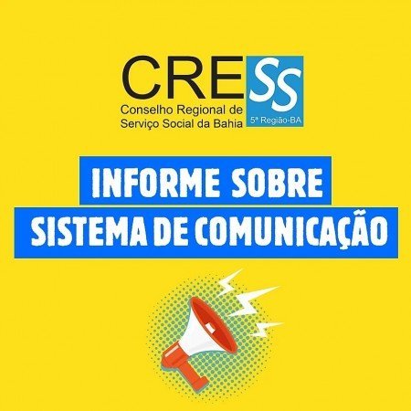 Ouvidoria do CRESS Bahia, o CRESS cada vez mais próximo da base!