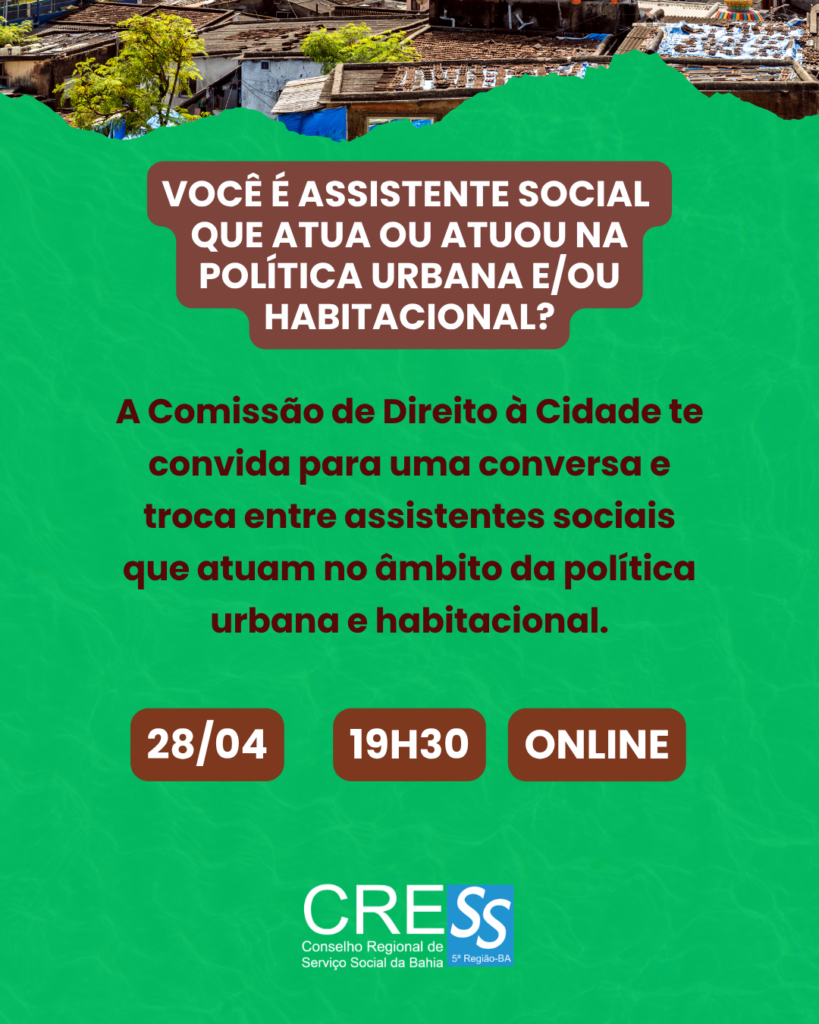 Comissão de Direito à Cidade convida assistentes sociais para reunião sobre política urbana e habitacional