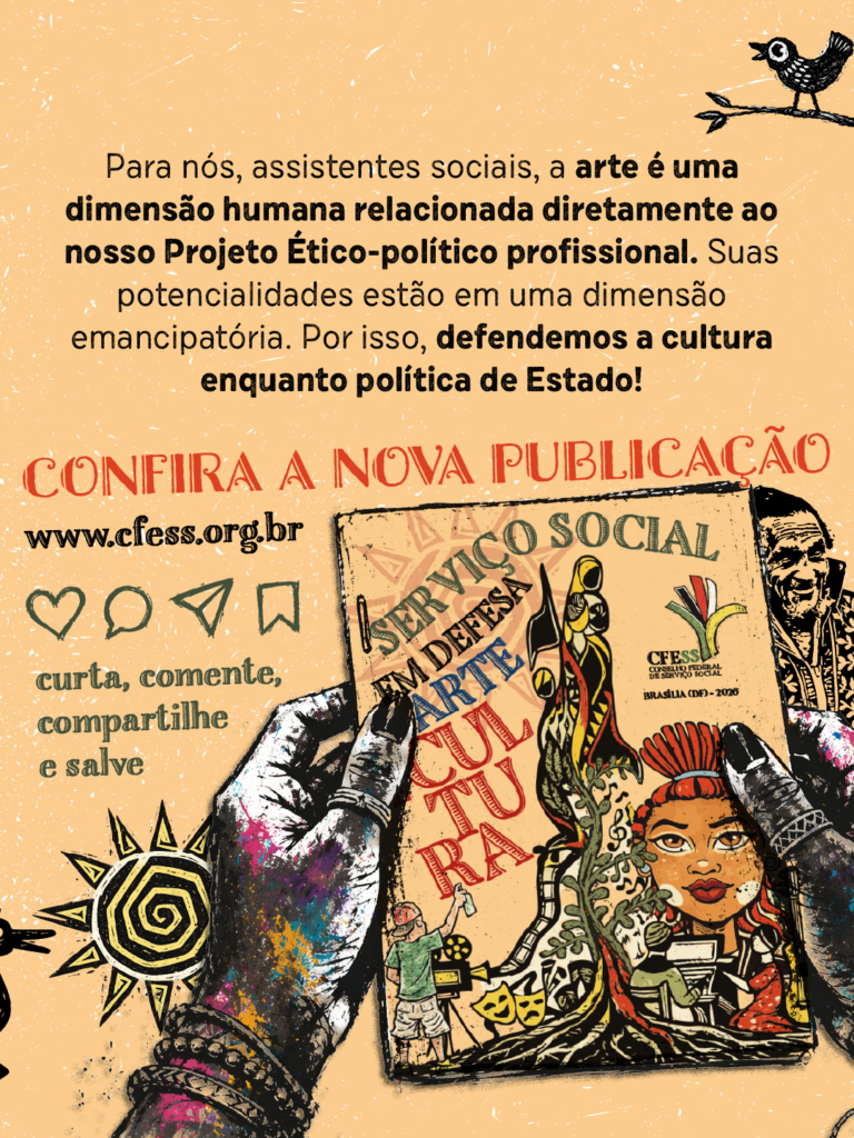Serviço Social em defesa da arte e cultura!