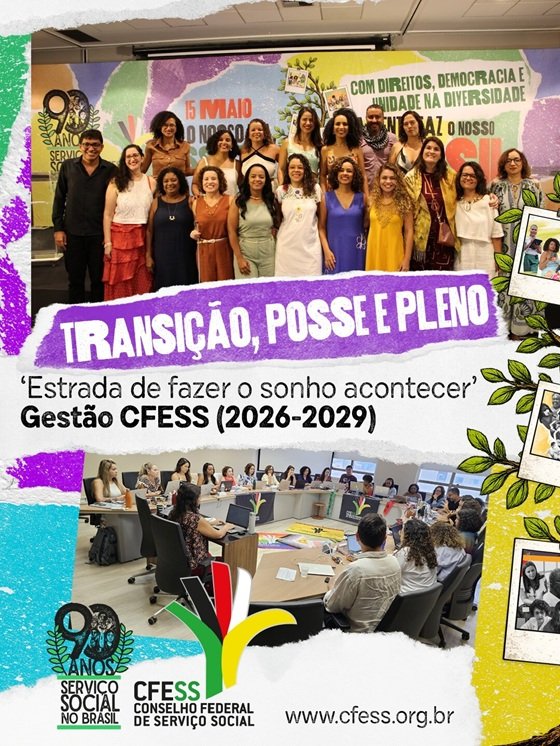 Nova gestão do CFESS toma posse em Brasília no Dia da(o) Assistente Social