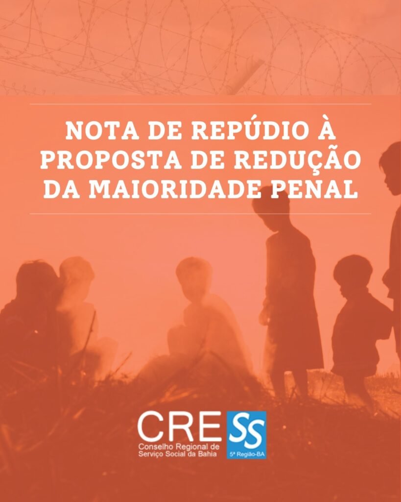Nota de repúdio à proposta de emenda à constituição (PEC) de redução da maioridade penal