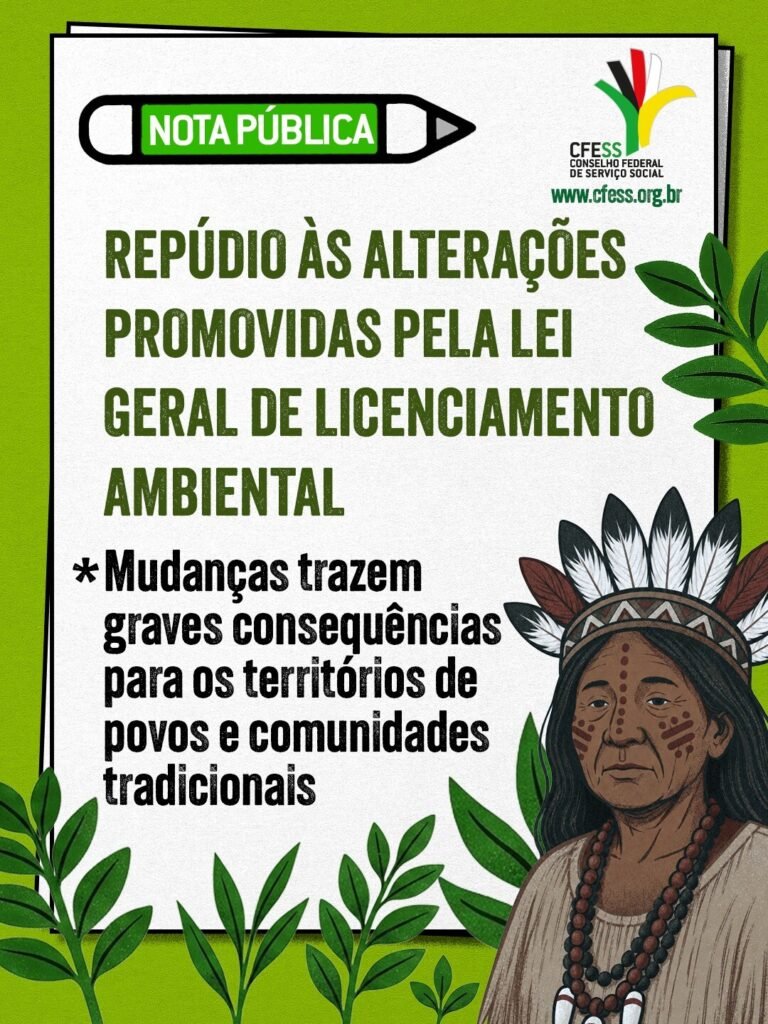 Nota de repúdio às alterações promovidas pela Lei Geral de Licenciamento Ambiental