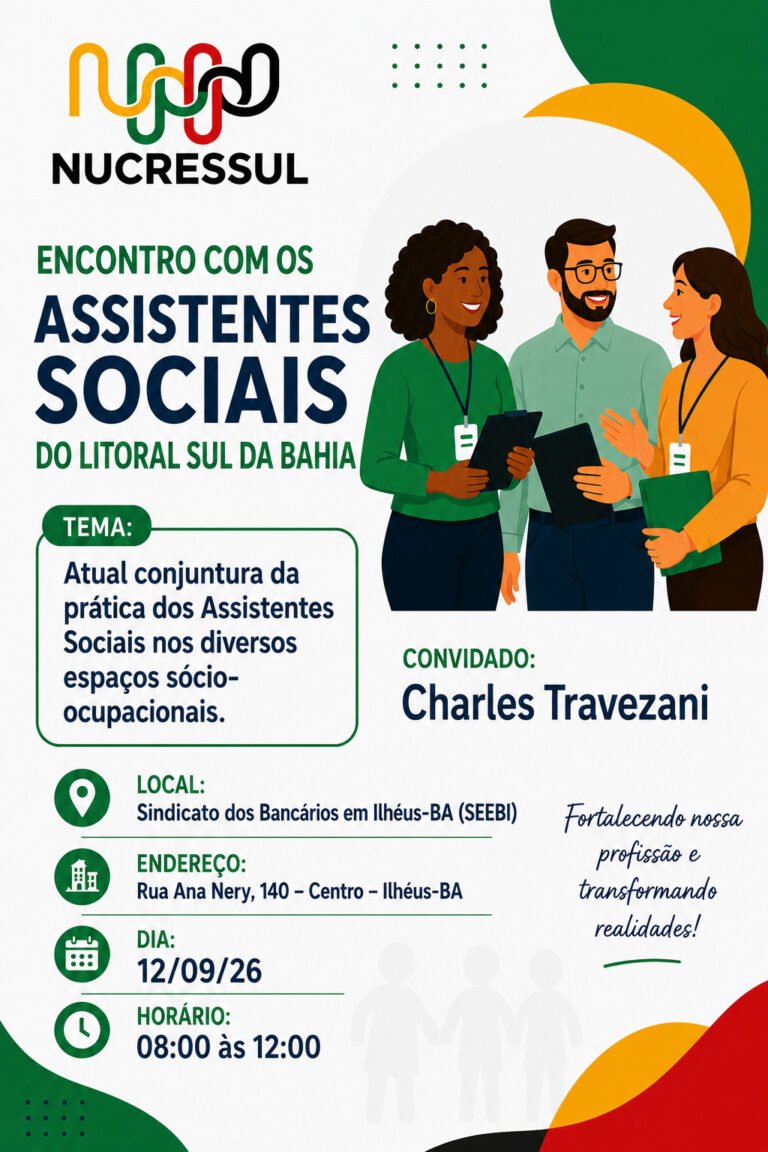 NUCRESSUL realiza Encontro com Assistentes Sociais do Litoral Sul da Bahia